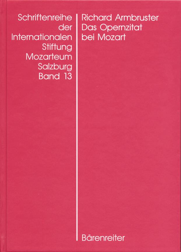 Das Opernzitat bei Mozart
